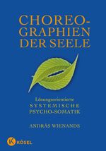 Choreographien der Seele Cover des Buches Choreographien der Seele (ISBN: 9783466307036)