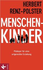 Menschenkinder Cover des Buches Menschenkinder (ISBN: 9783466309306)