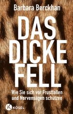 Das dicke Fell Cover des Buches Das dicke Fell (ISBN: 9783466310135)