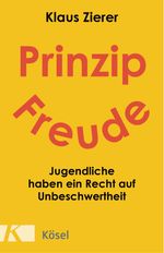 Prinzip Freude Cover des Buches Prinzip Freude (ISBN: 9783466311705)
