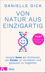 Von Natur aus einzigartig Cover des Buches Von Natur aus einzigartig (ISBN: 9783466311828)