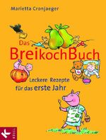 Das Breikochbuch Cover des Buches Das Breikochbuch (ISBN: 9783466344925)