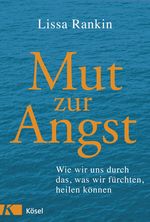 Mut zur Angst Cover des Buches Mut zur Angst (ISBN: 9783466346219)
