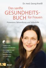 Das sanfte Gesundheitsbuch für Frauen Cover des Buches Das sanfte Gesundheitsbuch für Frauen (ISBN: 9783466346516)