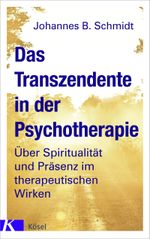 Das Transzendente in der Psychotherapie: Über Spiritualität und Präsenz im therapeutischen Wirken. Mit einem Vorwort von Eugen Drewermann Cover des Buches Das Transzendente in der Psychotherapie: Über Spiritualität und Präsenz im therapeutischen Wirken. Mit einem Vorwort von Eugen Drewermann (ISBN: 9783466347339)