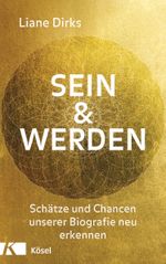 Sein & Werden Cover des Buches Sein & Werden (ISBN: 9783466347377)