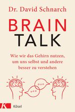 Brain Talk Cover des Buches Brain Talk (ISBN: 9783466347582)