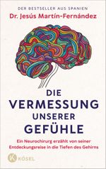 Die Vermessung unserer Gefühle Cover des Buches Die Vermessung unserer Gefühle (ISBN: 9783466348398)