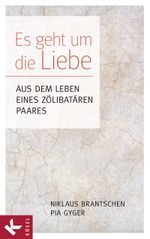 Es geht um die Liebe Cover des Buches Es geht um die Liebe (ISBN: 9783466370771)