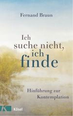 Ich suche nicht, ich finde Cover des Buches Ich suche nicht, ich finde (ISBN: 9783466371761)
