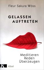 Gelassen auftreten Cover des Buches Gelassen auftreten (ISBN: 9783466372256)