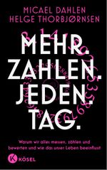 Mehr. Zahlen. Jeden. Tag. Cover des Buches Mehr. Zahlen. Jeden. Tag. (ISBN: 9783466373017)