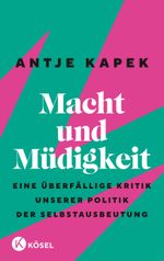 Macht und Müdigkeit Cover des Buches Macht und Müdigkeit (ISBN: 9783466373147)