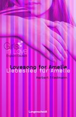 Lovesong for Amelie - Liebeslied für Amelie Cover des Buches Lovesong for Amelie - Liebeslied für Amelie (ISBN: 9783468204999)