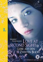 Love at Second Sight - Liebe auf den zweiten Blick - Buch mit Hörbuch (MP3-CD) Cover des Buches Love at Second Sight - Liebe auf den zweiten Blick - Buch mit Hörbuch (MP3-CD) (ISBN: 9783468208355)