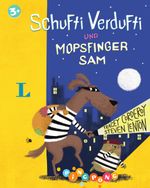 Schufti Verdufti und Mopsfinger Sam Cover des Buches Schufti Verdufti und Mopsfinger Sam (ISBN: 9783468210259)