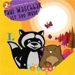 Paul Waschbär ist soo müde Cover des Buches Paul Waschbär ist soo müde (ISBN: 9783468210327)