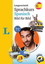 Langenscheidt Sprachkurs Spanisch Bild für Bild - Der visuelle Kurs für den leichten Einstieg mit Buch und einer MP3-CD (Langenscheidt Sprachkurs Bild für Bild) Cover des Buches Langenscheidt Sprachkurs Spanisch Bild für Bild - Der visuelle Kurs für den leichten Einstieg mit Buch und einer MP3-CD (Langenscheidt Sprachkurs Bild für Bild) (ISBN: 9783468270130)