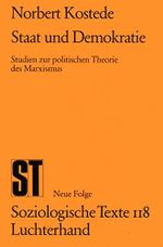 Staat und Demokratie. Studien zur politischen Theorie des Marxismus Cover des Buches Staat und Demokratie. Studien zur politischen Theorie des Marxismus (ISBN: 9783472751182)