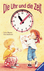 Die Uhr und die Zeit Cover des Buches Die Uhr und die Zeit (ISBN: 9783473334476)