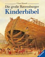 Die große Ravensburger Kinderbibel Cover des Buches Die große Ravensburger Kinderbibel (ISBN: 9783473339259)