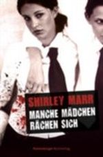 Manche Mädchen rächen sich Cover des Buches Manche Mädchen rächen sich (ISBN: 9783473400720)