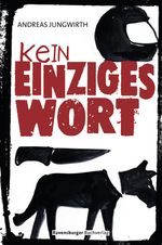 Kein einziges Wort Cover des Buches Kein einziges Wort (ISBN: 9783473401147)