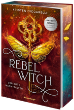 Rebel Witch (Der rote Nachtfalter 2) Cover des Buches Rebel Witch (Der rote Nachtfalter 2) (ISBN: 9783473402526)