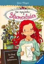 Der magische Blumenladen, Band 10 - Ein Brief voller Geheimnisse Cover des Buches Der magische Blumenladen, Band 10 - Ein Brief voller Geheimnisse (ISBN: 9783473404193)