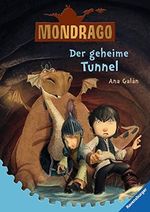 Der geheime Tunnel (Mondrago, Band 3) Cover des Buches Der geheime Tunnel (Mondrago, Band 3) (ISBN: 9783473406036)