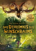Aru gegen die Götter, Band 3 - Das Geheimnis des Wunschbaums Cover des Buches Aru gegen die Götter, Band 3 - Das Geheimnis des Wunschbaums (ISBN: 9783473408887)