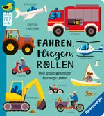 Edition Piepmatz: Fahren, Fliegen, Rollen Cover des Buches Edition Piepmatz: Fahren, Fliegen, Rollen (ISBN: 9783473417452)