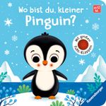 Wo bist du, kleiner Pinguin? Cover des Buches Wo bist du, kleiner Pinguin? (ISBN: 9783473418411)