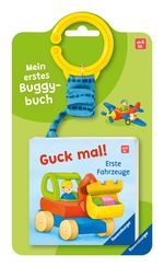 Mein erstes Buggybuch: Guck mal! Erste Fahrzeuge Cover des Buches Mein erstes Buggybuch: Guck mal! Erste Fahrzeuge (ISBN: 9783473421718)