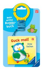 Mein erstes Buggybuch: Guck mal! Erste Sachen Cover des Buches Mein erstes Buggybuch: Guck mal! Erste Sachen (ISBN: 9783473421725)