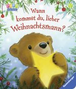 Wann kommst du, lieber Weihnachtsmann? Cover des Buches Wann kommst du, lieber Weihnachtsmann? (ISBN: 9783473435975)