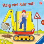 Steig ein! Fahr mit! Cover des Buches Steig ein! Fahr mit! (ISBN: 9783473438457)