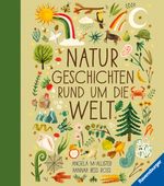 Naturgeschichten rund um die Welt Cover des Buches Naturgeschichten rund um die Welt (ISBN: 9783473462667)