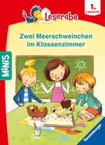 Ravensburger Minis - Leserabe Schulgeschichten, 1. Lesestufe - Zwei Meerschweinchen im Klassenzimmer Cover des Buches Ravensburger Minis - Leserabe Schulgeschichten, 1. Lesestufe - Zwei Meerschweinchen im Klassenzimmer (ISBN: 9783473463374)