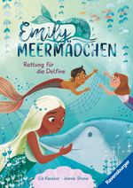 Emily Meermädchen, Band 4 - Rettung für die Delfine Cover des Buches Emily Meermädchen, Band 4 - Rettung für die Delfine (ISBN: 9783473463633)