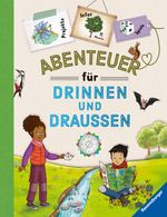 Abenteuer für drinnen und draußen Cover des Buches Abenteuer für drinnen und draußen (ISBN: 9783473480753)