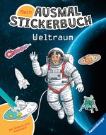 Mein Ausmalstickerbuch - Weltraum Cover des Buches Mein Ausmalstickerbuch - Weltraum (ISBN: 9783473488575)