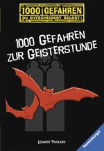 1000 Gefahren zur Geisterstunde Cover des Buches 1000 Gefahren zur Geisterstunde (ISBN: 9783473523436)