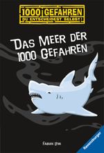 Das Meer der 1000 Gefahren Cover des Buches Das Meer der 1000 Gefahren (ISBN: 9783473523450)