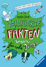 Verrückte Fakten, Band 1 - Welcher Käse stinkt am meisten? Verrückte Fakten für coole Jungs Cover des Buches Verrückte Fakten, Band 1 - Welcher Käse stinkt am meisten? Verrückte Fakten für coole Jungs (ISBN: 9783473531318)