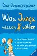 Was Jungs wissen wollen Cover des Buches Was Jungs wissen wollen (ISBN: 9783473551439)