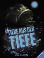 Tiere aus der Tiefe Cover des Buches Tiere aus der Tiefe (ISBN: 9783473554256)