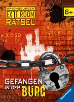 Ravensburger Exit Room Rätsel: Gefangen in der Burg Cover des Buches Ravensburger Exit Room Rätsel: Gefangen in der Burg (ISBN: 9783473555543)
