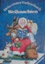 Mein erstes Vorlesebuch, Weihnachten Cover des Buches Mein erstes Vorlesebuch, Weihnachten (ISBN: 9783473560622)