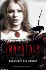 The Immortals - Schwester des Dämons Cover des Buches The Immortals - Schwester des Dämons (ISBN: 9783473582877)
